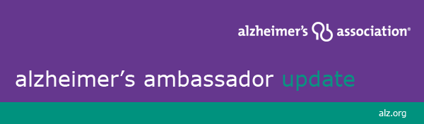 Alzheimer's Association Ambassador Update Banner