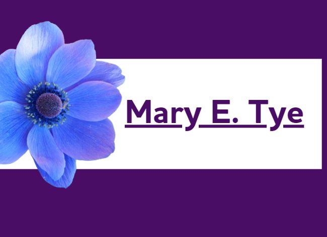 Mary Ernestine Tye (Presenting)