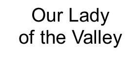 1. Our Lady of the Valley (Tier 3)