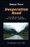 Click here for more information about Detour Down Desperation Road
