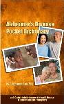 Click here for more information about Alzheimer's Disease Pocket Guide 