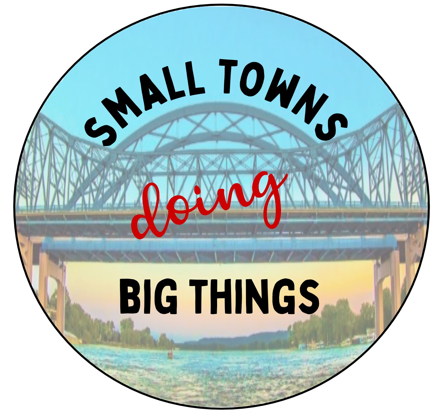 (Tier 2) Small Towns Big Things