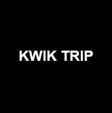 (Tier 4) Kwik Trip