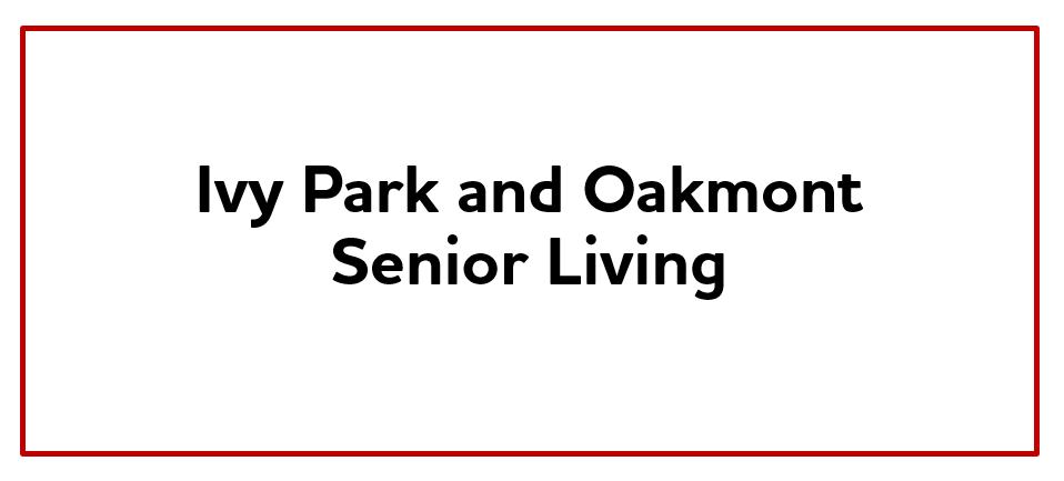 4. Ivy Park and Oakmont Senior Living (Tier 4)