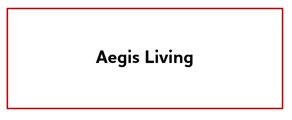 4.1. Aegis Living (Tier 4)