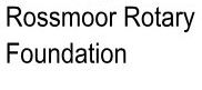 H. Rossmoor Rotary Foundation (Tier 3)