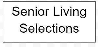 X. Senior Living Selections (Tier 4)