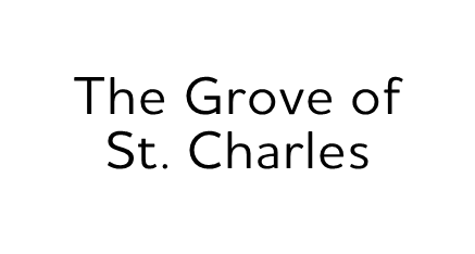 J. The Grove of St. Charles (Bronze)