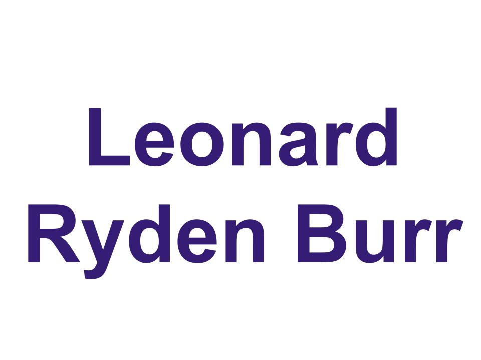 3d. Leonard Ryden Burr (Bronze)