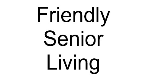 Friendly Senior Living (Tier 4)