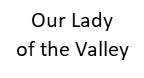 1. Our Lady of the Valley (Tier 3)