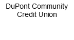 1. DuPont Community Credit Union (Tier 4)