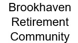 C. Brookhaven Retirement Community (Tier 4)
