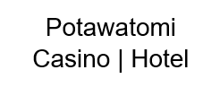 Potawatomi Casino (Tier 4)