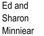 4. Ed and Sharon Minniear (Tier 4)