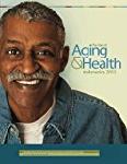Click here for more information about The State of Aging and Health in America 2013