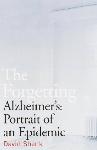 Click here for more information about The Forgetting Alzheimer's: Portait of an Epidemic