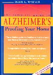 Click here for more information about The Complete Guide to Alzheimer's Proofing Your Home