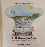Click here for more information about Still Grandpa Sam